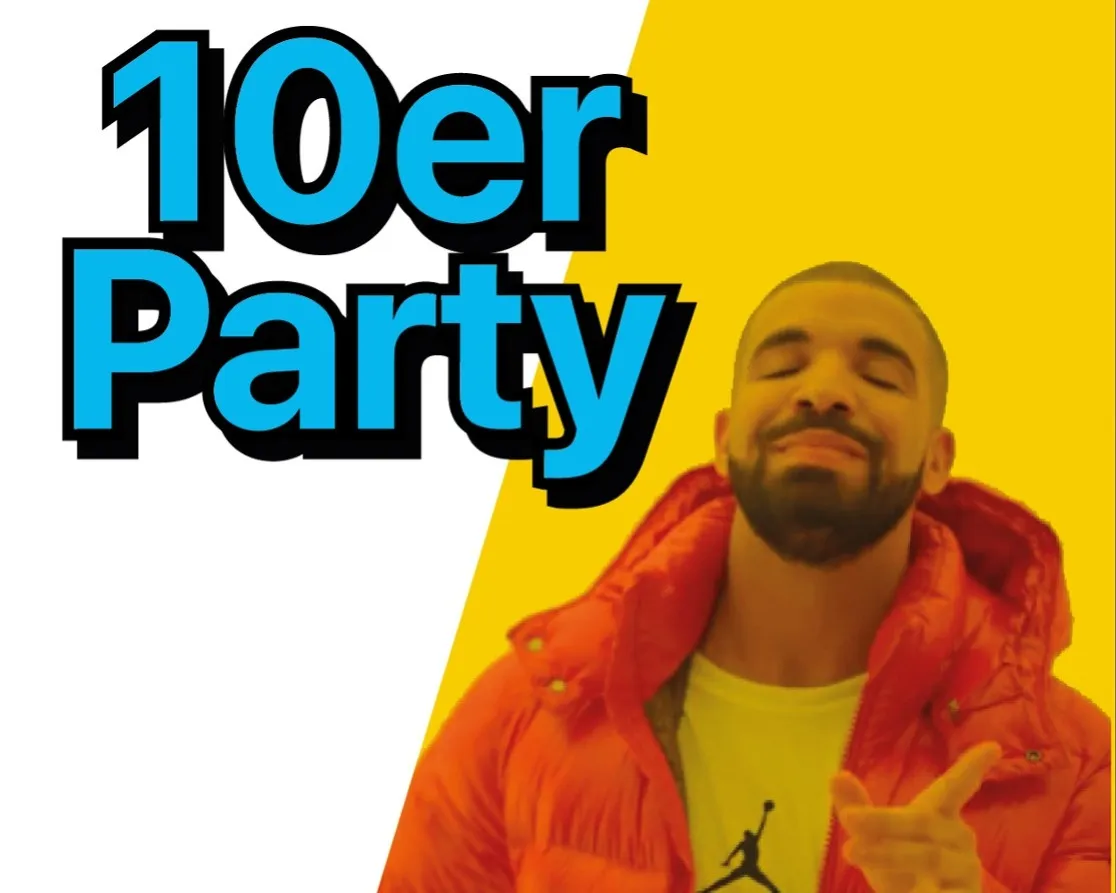 Drake Meme 2010er Party